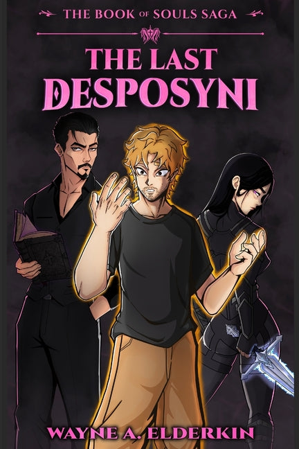 Paperback of The Last Desposyni by Wayne A. Elderkin, showing the book cover with title and author.
