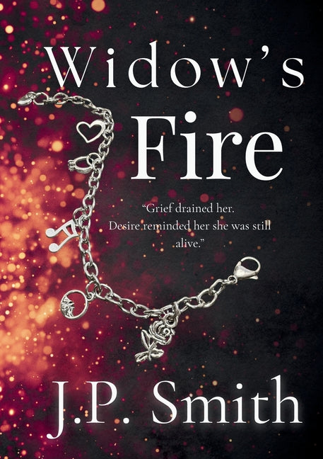 Paperback of Widow's Fire novel by J.P. Smith showing the book cover with dark, fiery artwork and title text.