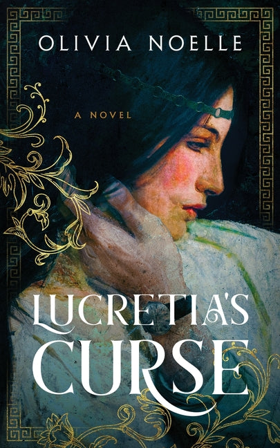 Paperback of Lucretia's Curse by Olivia Noelle featuring a dark, mysterious cover design with gothic artwork.