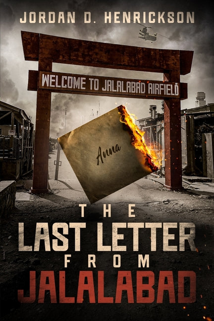 Paperback of The Last Letter From Jalalabad by Henrickson Stories, featuring a cover with text and artistic design elements.