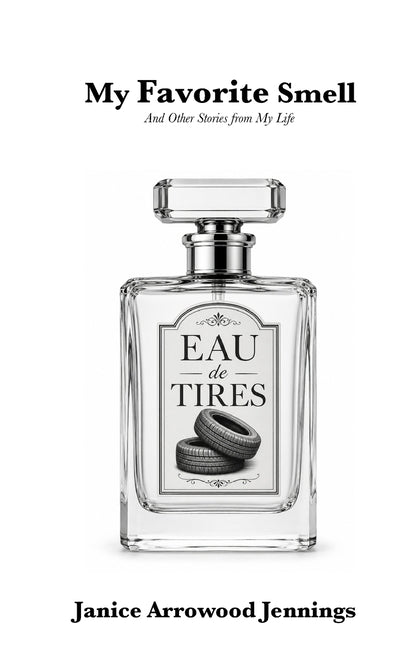 Paperback book titled "My Favorite Smell and Other Stories from My Life" by Janice Arrowood Jennings, with a colorful cover design.