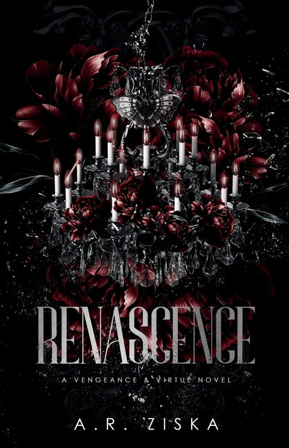 Paperback of "Renascence: A Vengeance & Virtue" novel by A.R. Ziska, featuring the book cover with title and author.