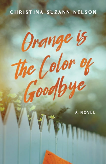 Paperback book titled "Orange is the Color of Goodbye" by CSN Creative, featuring a colorful cover design.