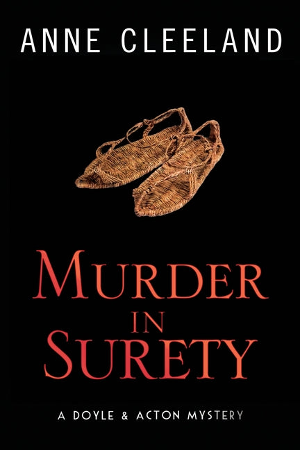 Paperback of Murder in Surety by Anne Cleeland, featuring a crime thriller book cover with dark, mysterious artwork.