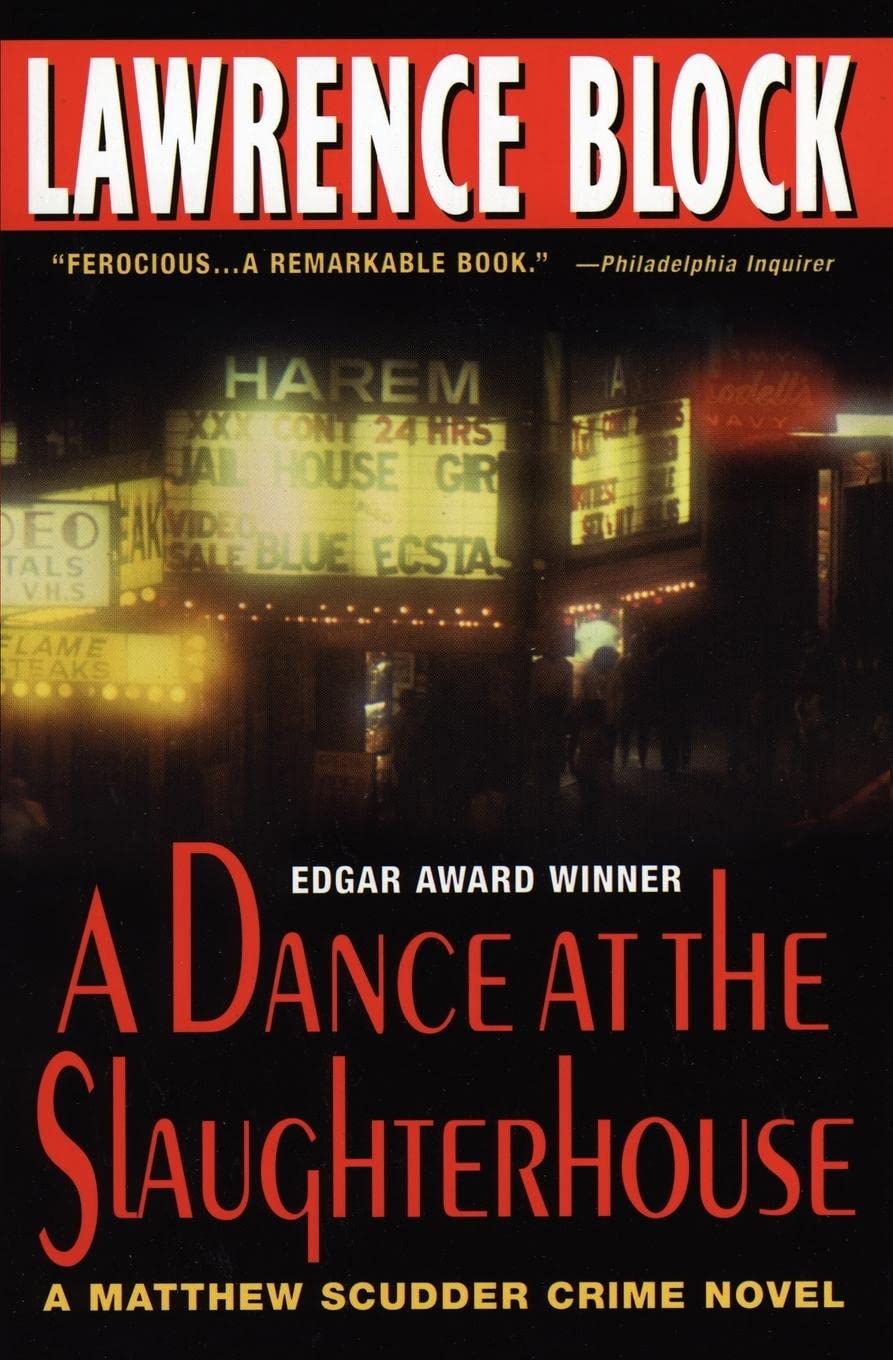 A Dance at the Slaughterhouse A Matthew Scudder Crime Novel - SureShot Books Publishing LLC