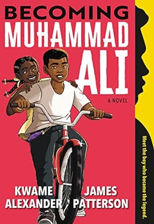 Becoming Muhammad Ali - SureShot Books Publishing LLC