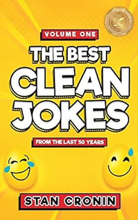 Best Clean Jokes from the Last 50 Years - Volume One - SureShot Books Publishing LLC