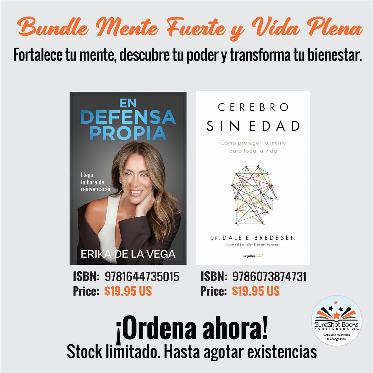 Bundle Mente Fuerte y Vida Plena – En Defensa Propia por Erika de la Vega & Cerebro Sin Edad por Dr. Dale E. Bredesen