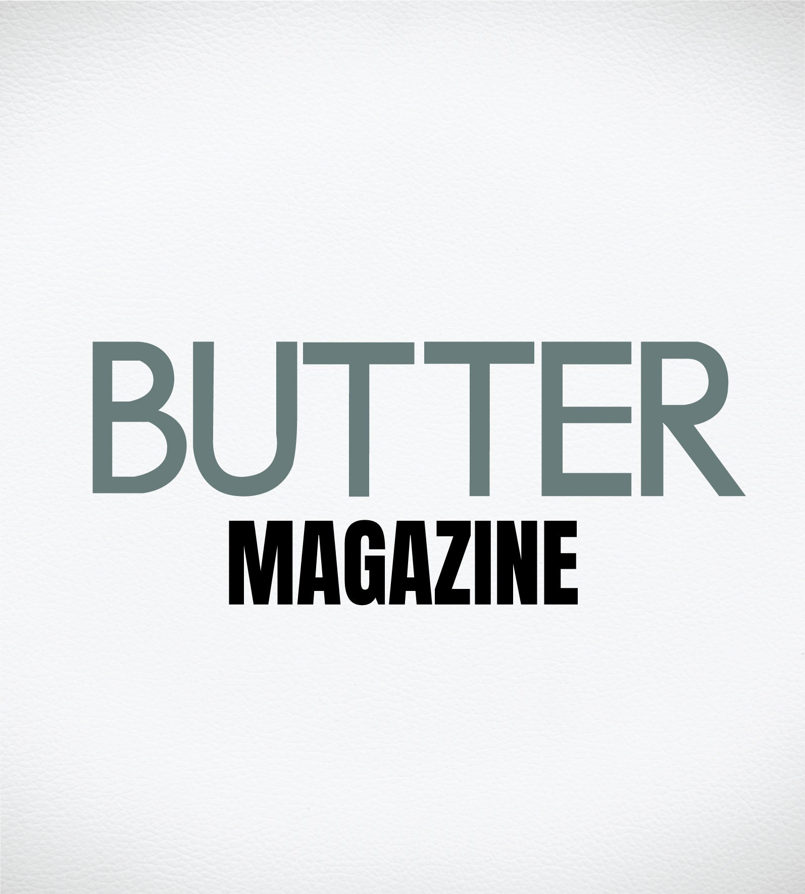 Butter Magazine