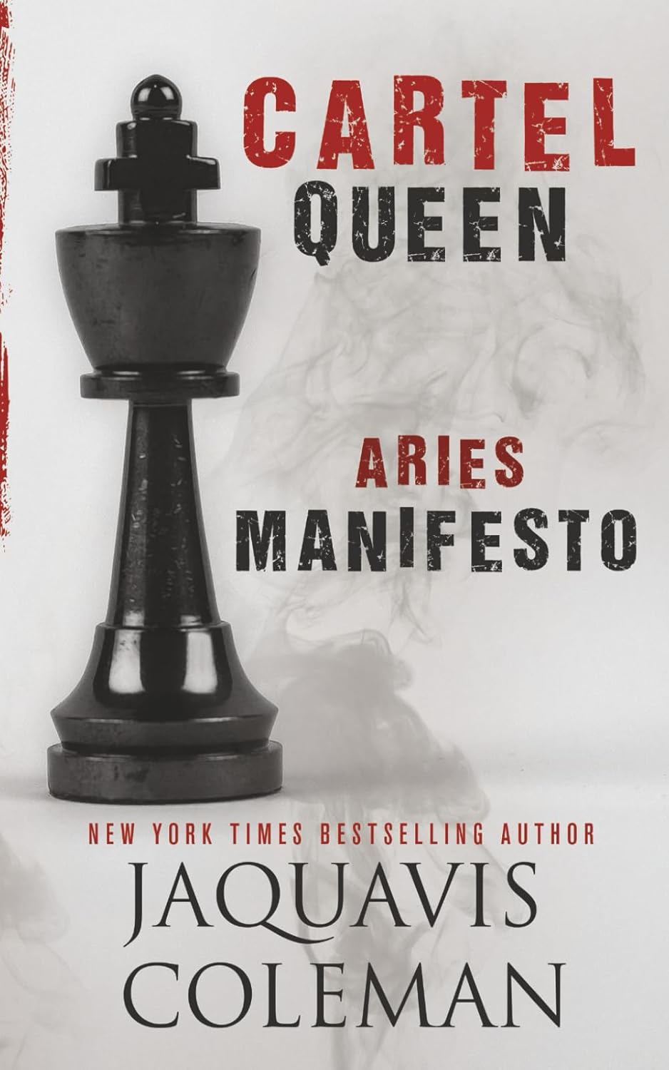 Cartel Queen: Aries Manifesto - SureShot Books Publishing LLC