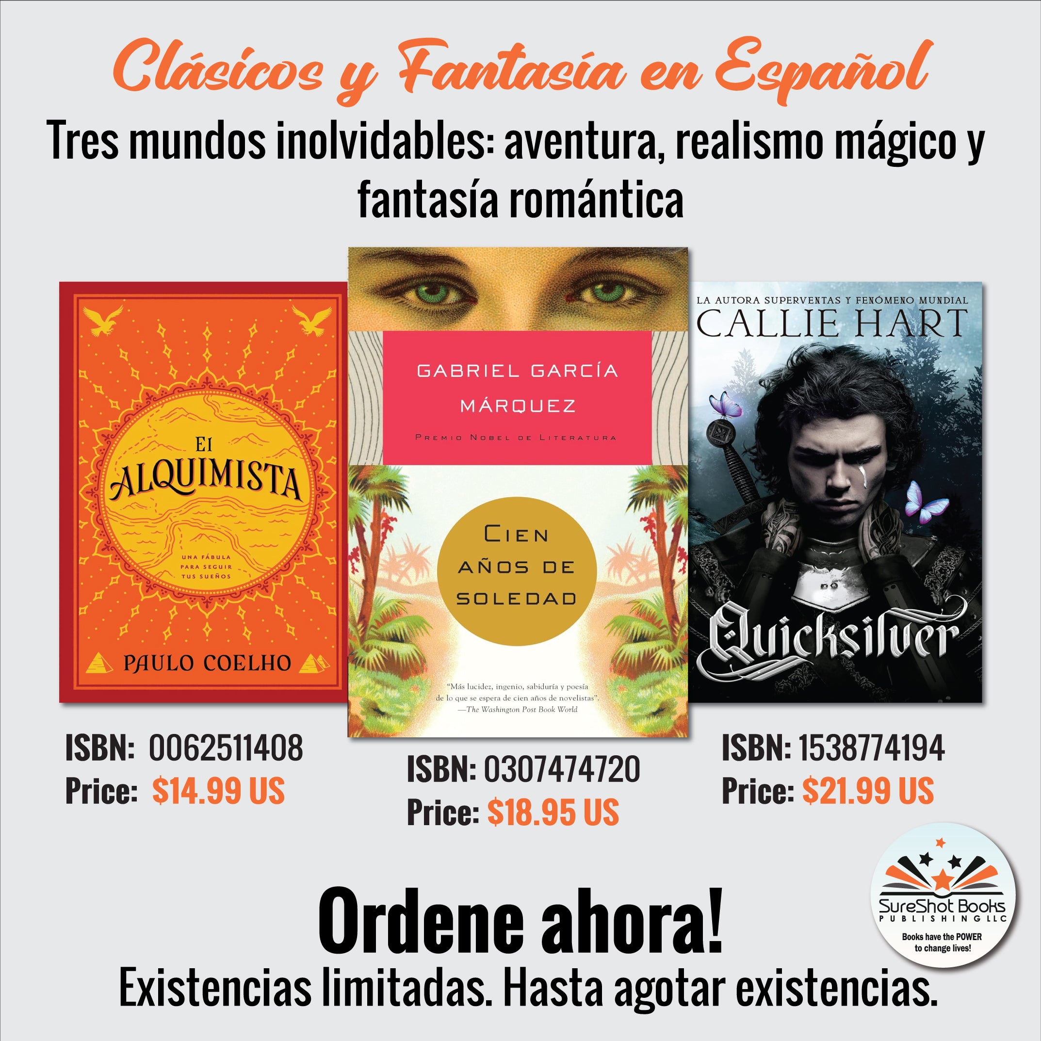 Clásicos y Fantasía en Español - Tres mundos inolvidables: aventura, realismo mágico y fantasía romántica - SureShot Books Publishing LLC