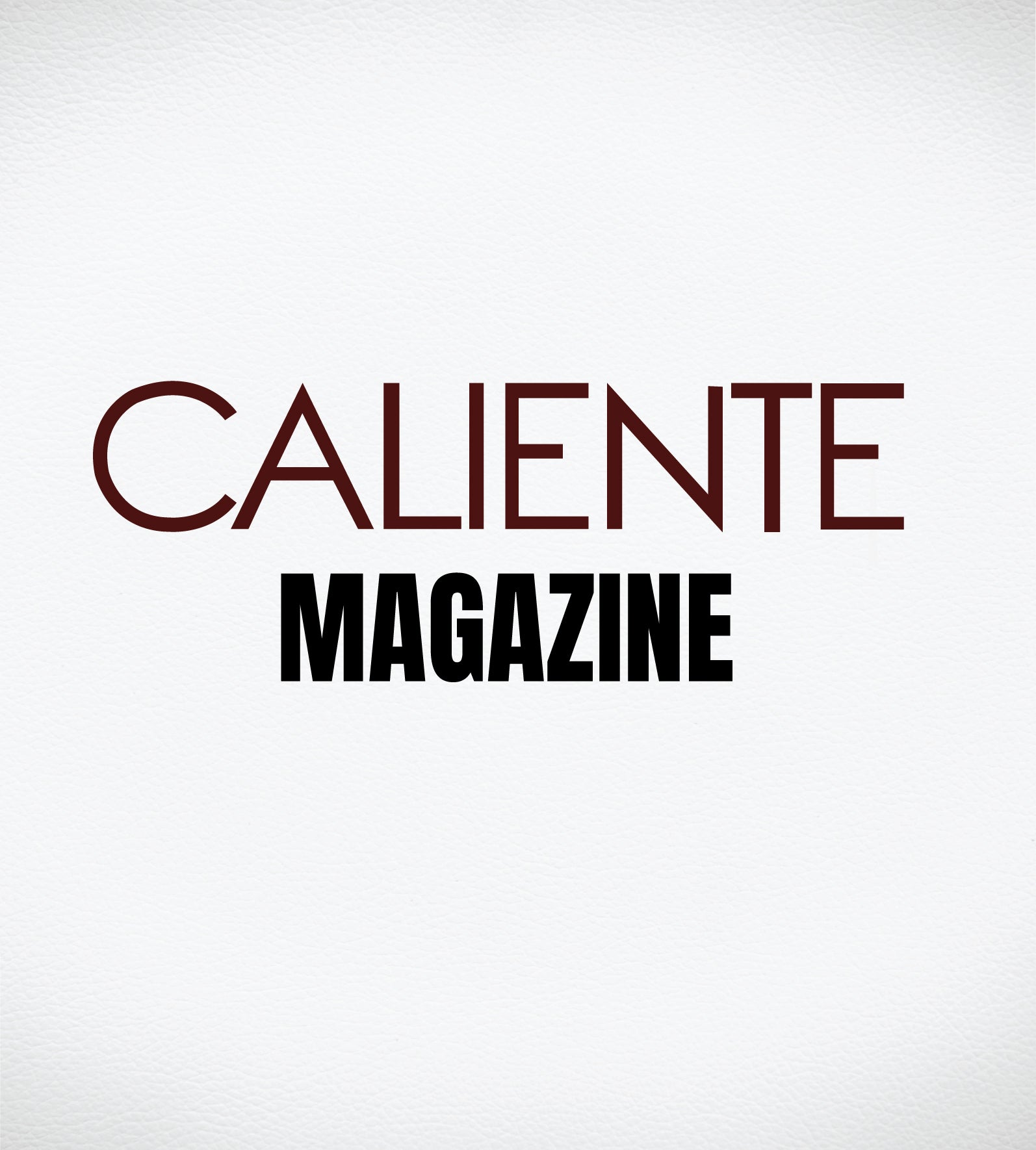 Caliente Magazine Issue # 1