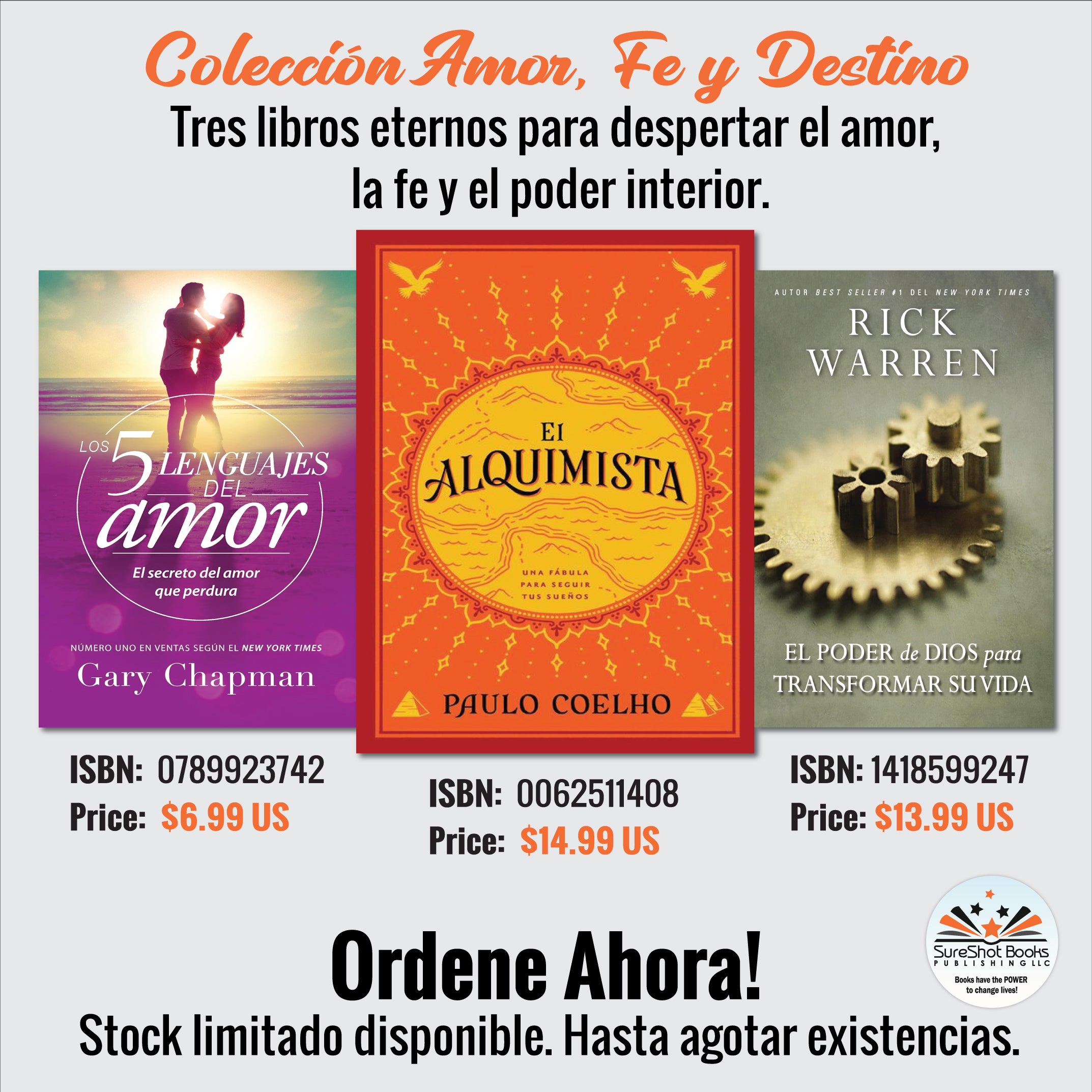 Colección Amor, Fe y Destino - Tres libros eternos para despertar el amor, la fe y el poder interior - SureShot Books Publishing LLC