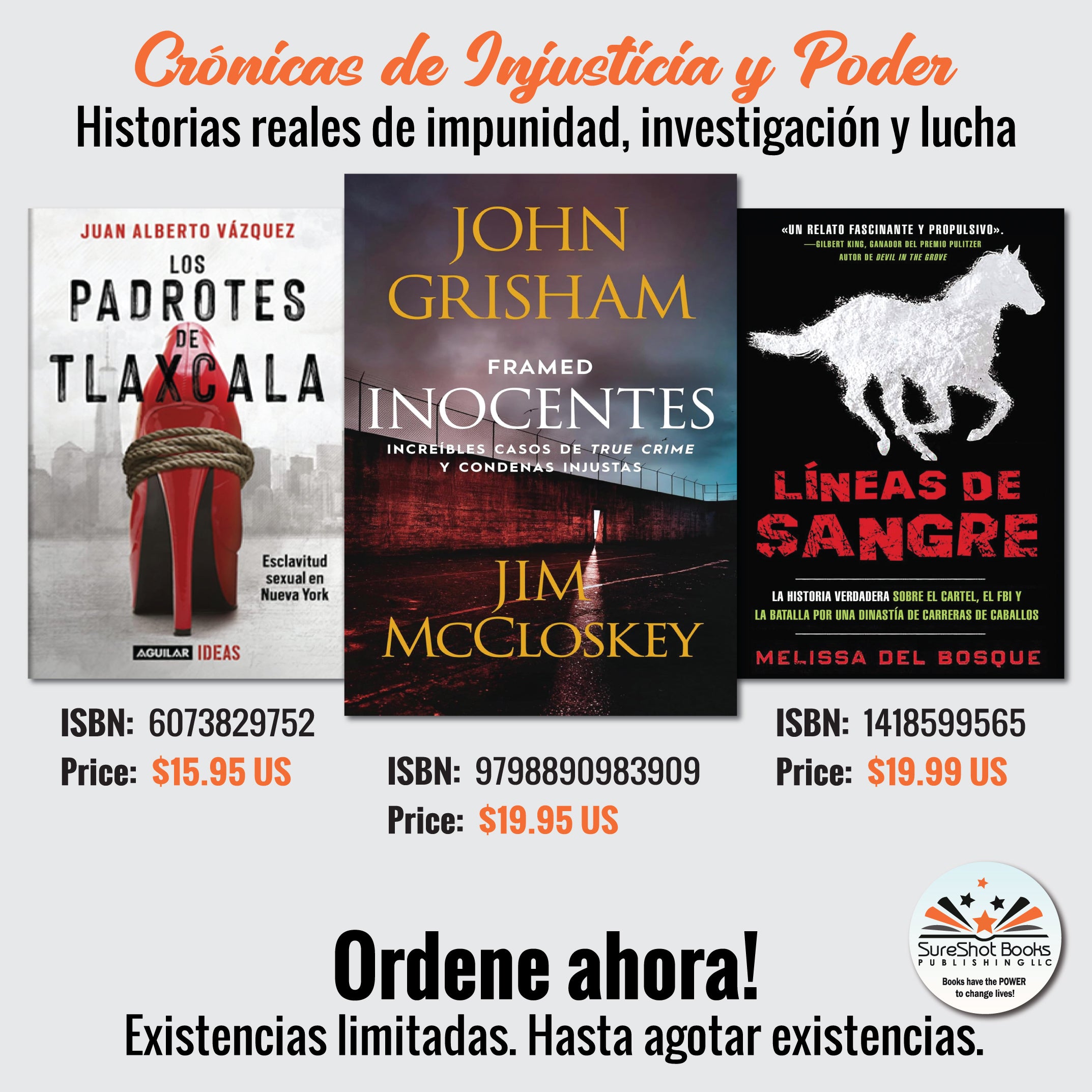 Crónicas de Injusticia y Poder - Historias reales de impunidad, investigación y lucha - SureShot Books Publishing LLC