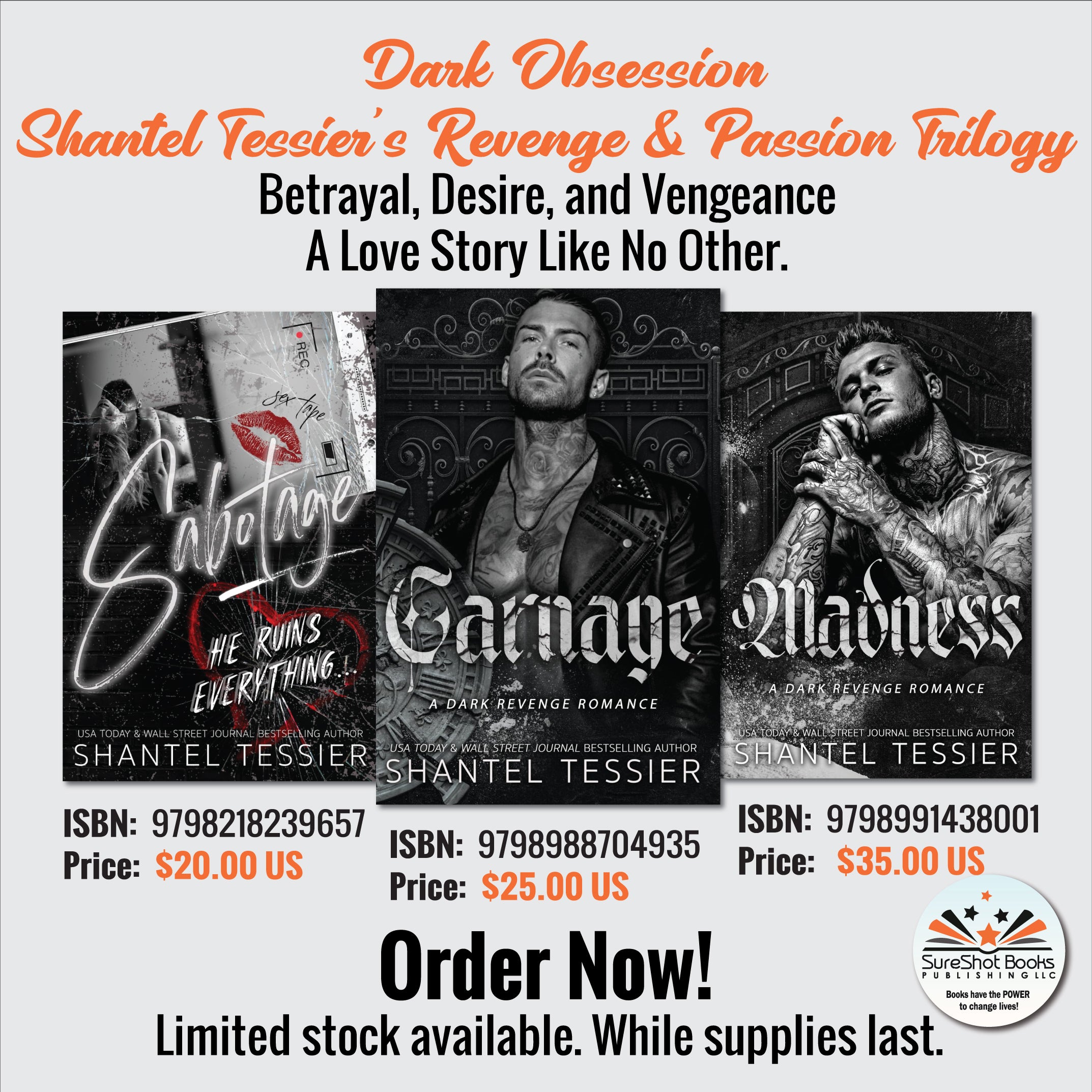 Dark Obsession - Shantel Tessier's Revenge & Passion Trilogy - Betrayal, Desire, and Vengeance - A Love Story Like No Other