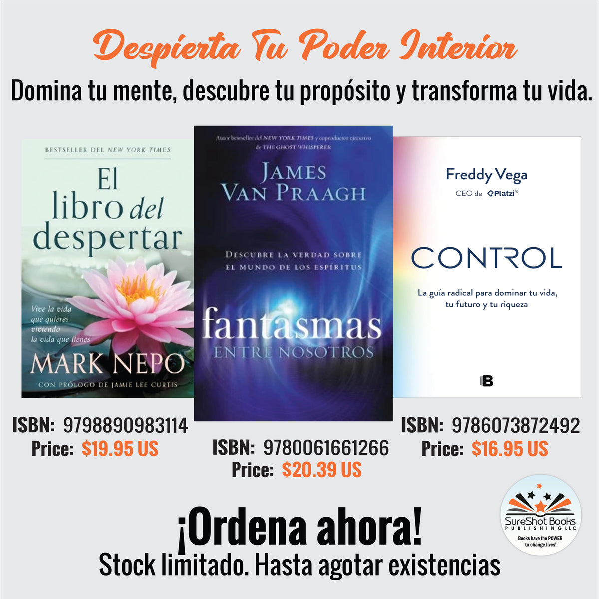 Despierta Tu Poder Interior – El Libro del Despertar, Fantasmas Entre Nosotros & Control por Freddy Vega