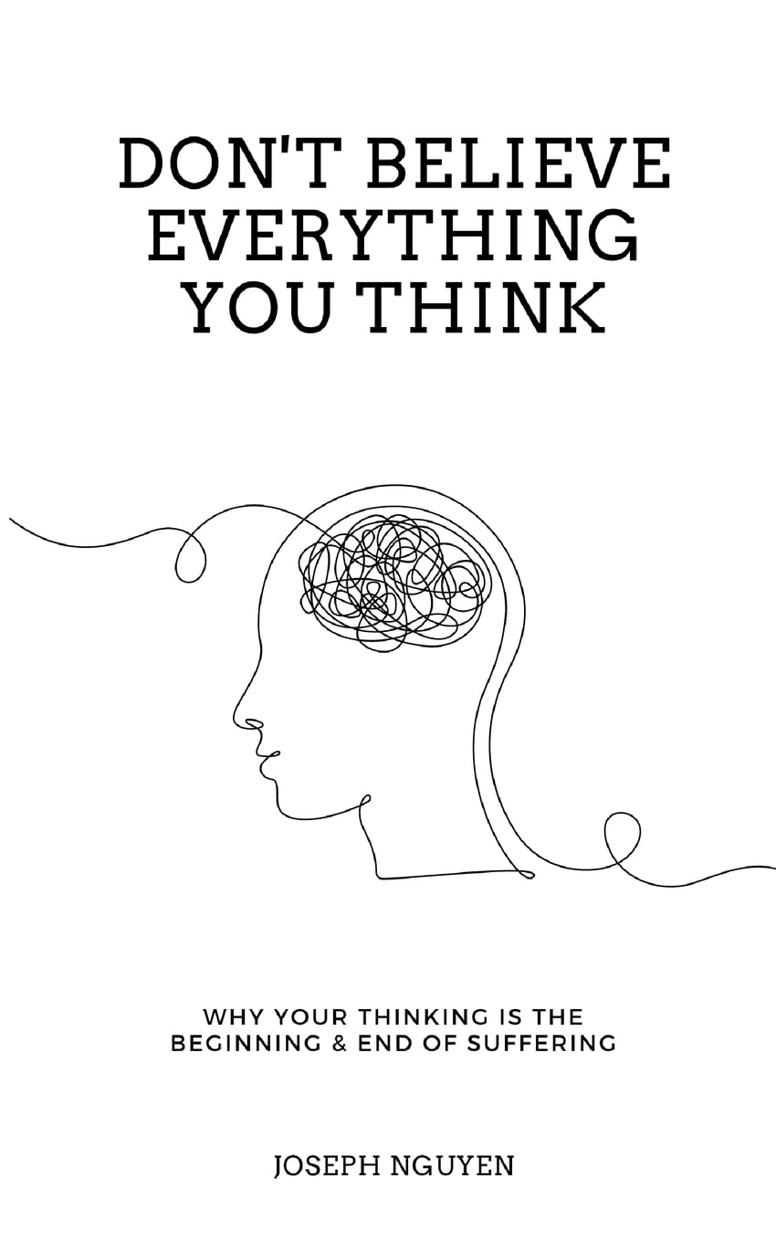 Don't Believe Everything You Think SureShot Books