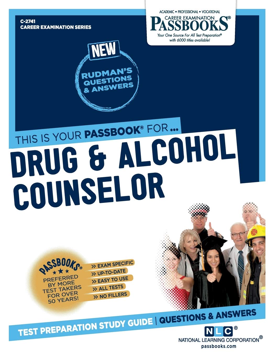 Drug & Alcohol Counselor (C-2741) - Passbooks Study Guide Volume 2741 - SureShot Books Publishing LLC