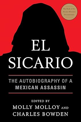 El Sicario: The Autobiography of a Mexican Assassin - SureShot Books Publishing LLC