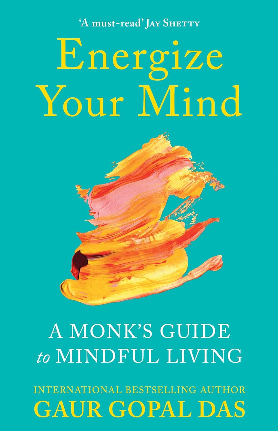 Energize Your Mind A Monk's Guide to Mindful Living - SureShot Books Publishing LLC