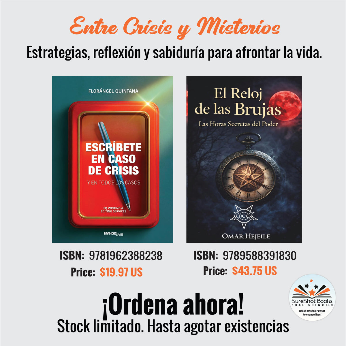 Entre Crisis y Misterios – Escríbete en Caso de Crisis por Florángel Quintana & El Reloj de las Brujas por Omar Hejeile
