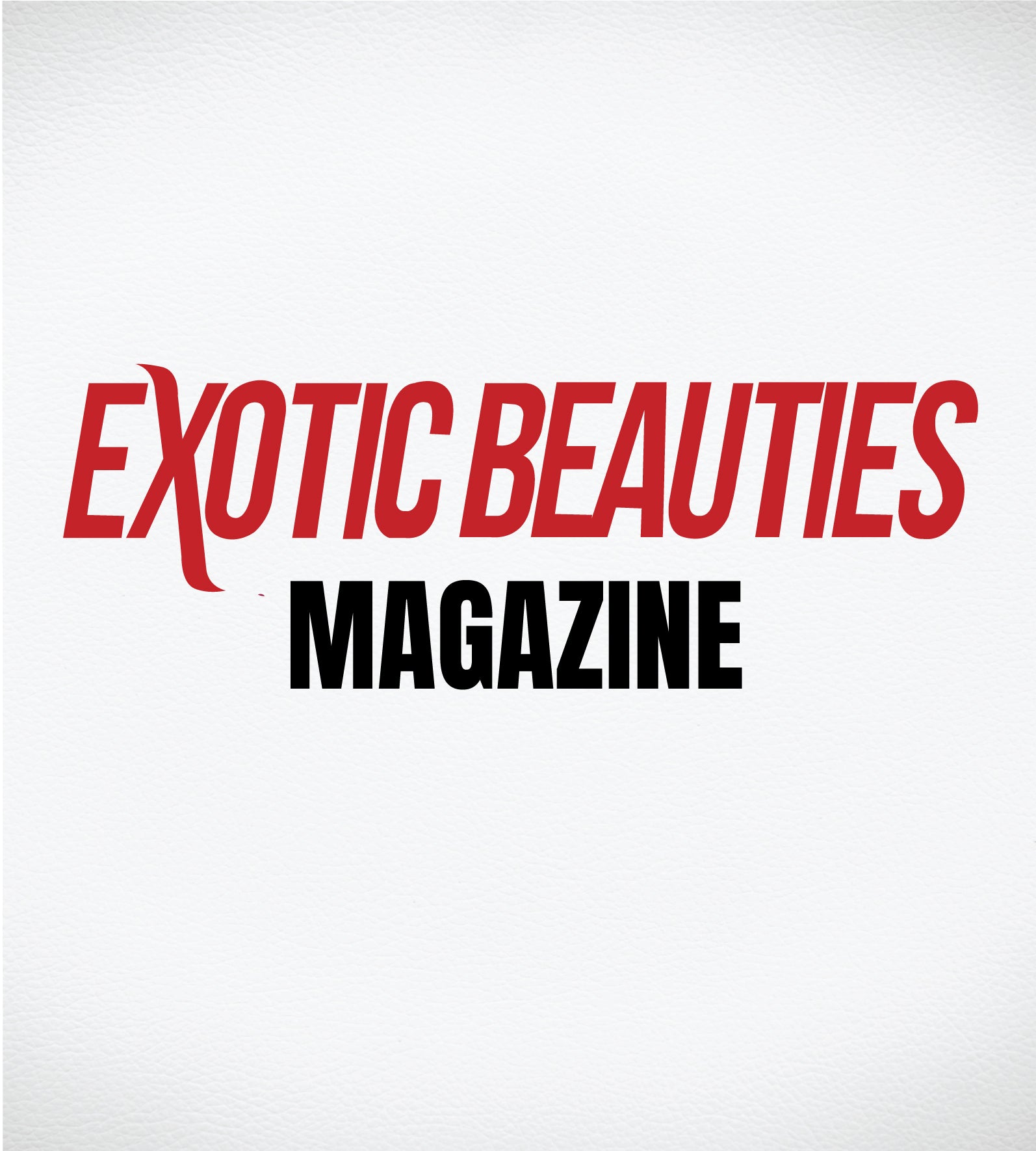 Exotic Beauties Premiere Issue