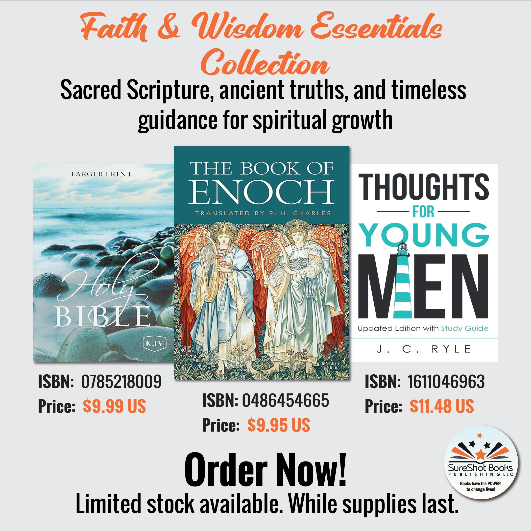 Faith & Wisdom Essentials Collection - Sacred Scripture, ancient truths, and timeless guidance for spiritual growth - SureShot Books Publishing LLC