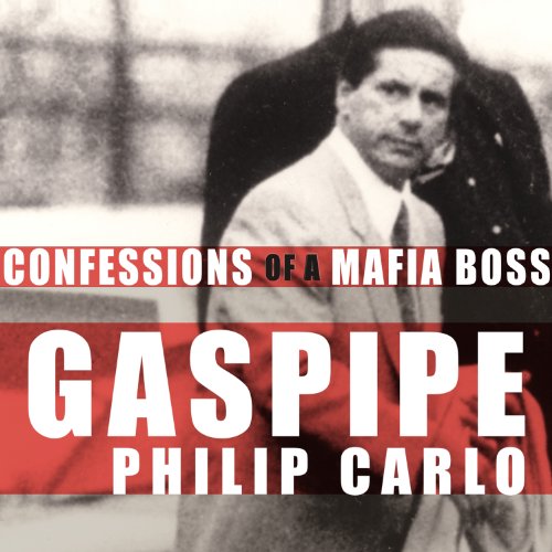 Gaspipe Confessions of a Mafia Boss - SureShot Books Publishing LLC