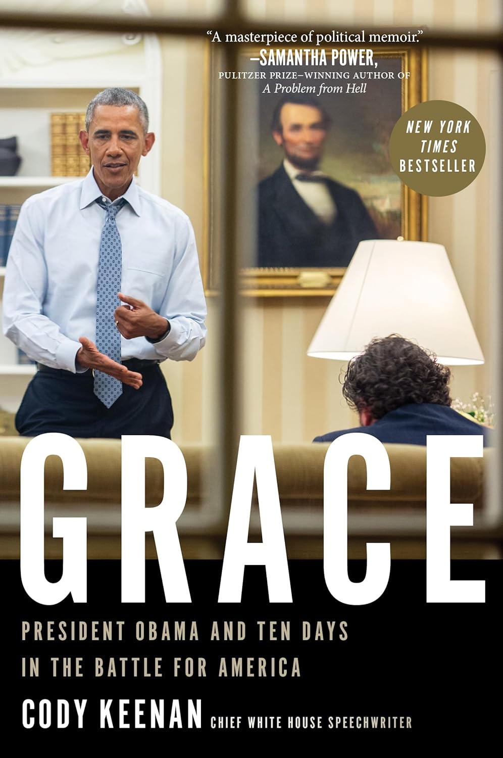 Grace President Obama and Ten Days in the Battle for America - SureShot Books Publishing LLC