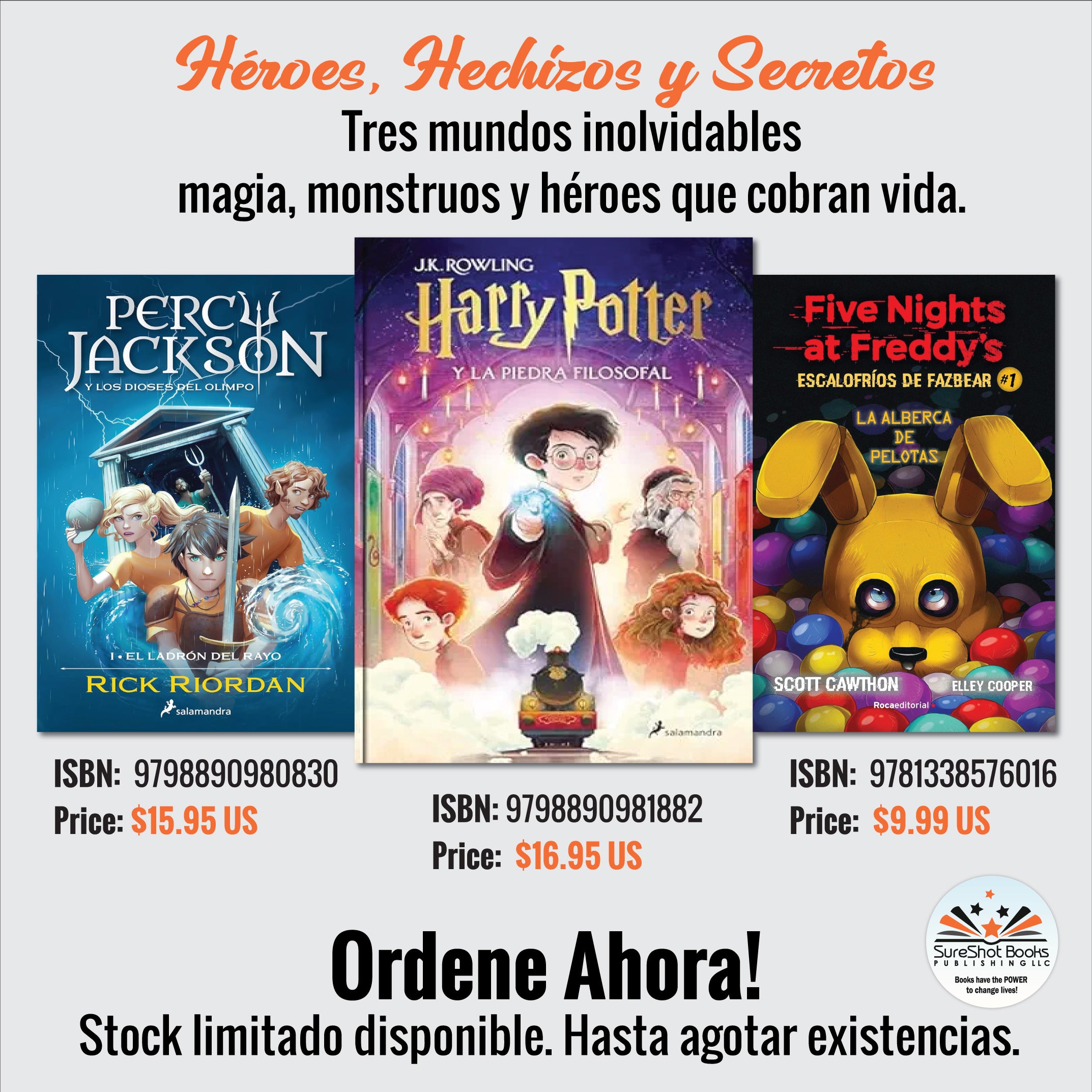 Héroes, Hechizos y Secretos - Tres mundos inolvidables magia, monstruos y héroes que cobran vida - SureShot Books Publishing LLC