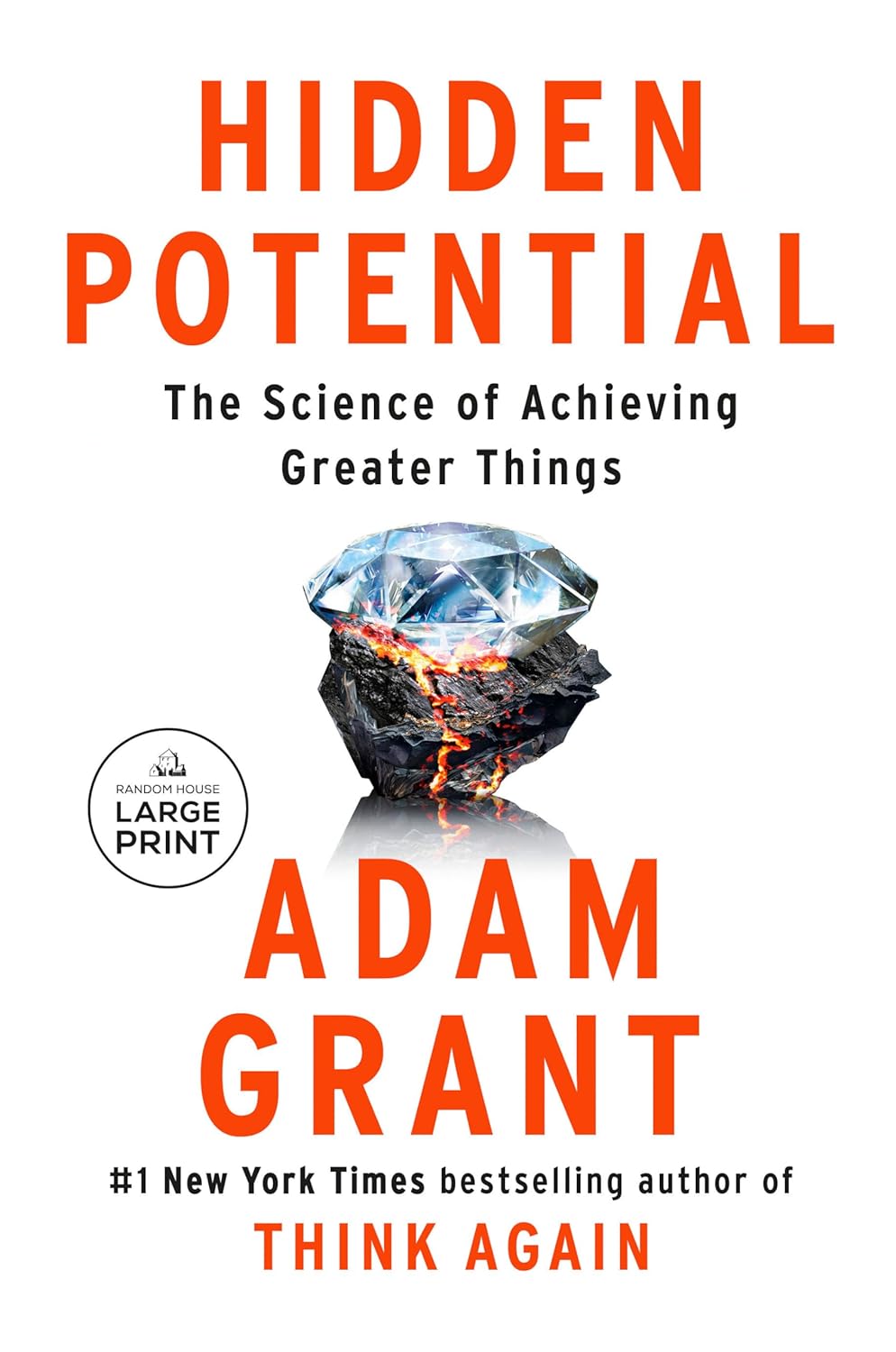 Hidden Potential The Science of Achieving Greater Things - SureShot Books Publishing LLC