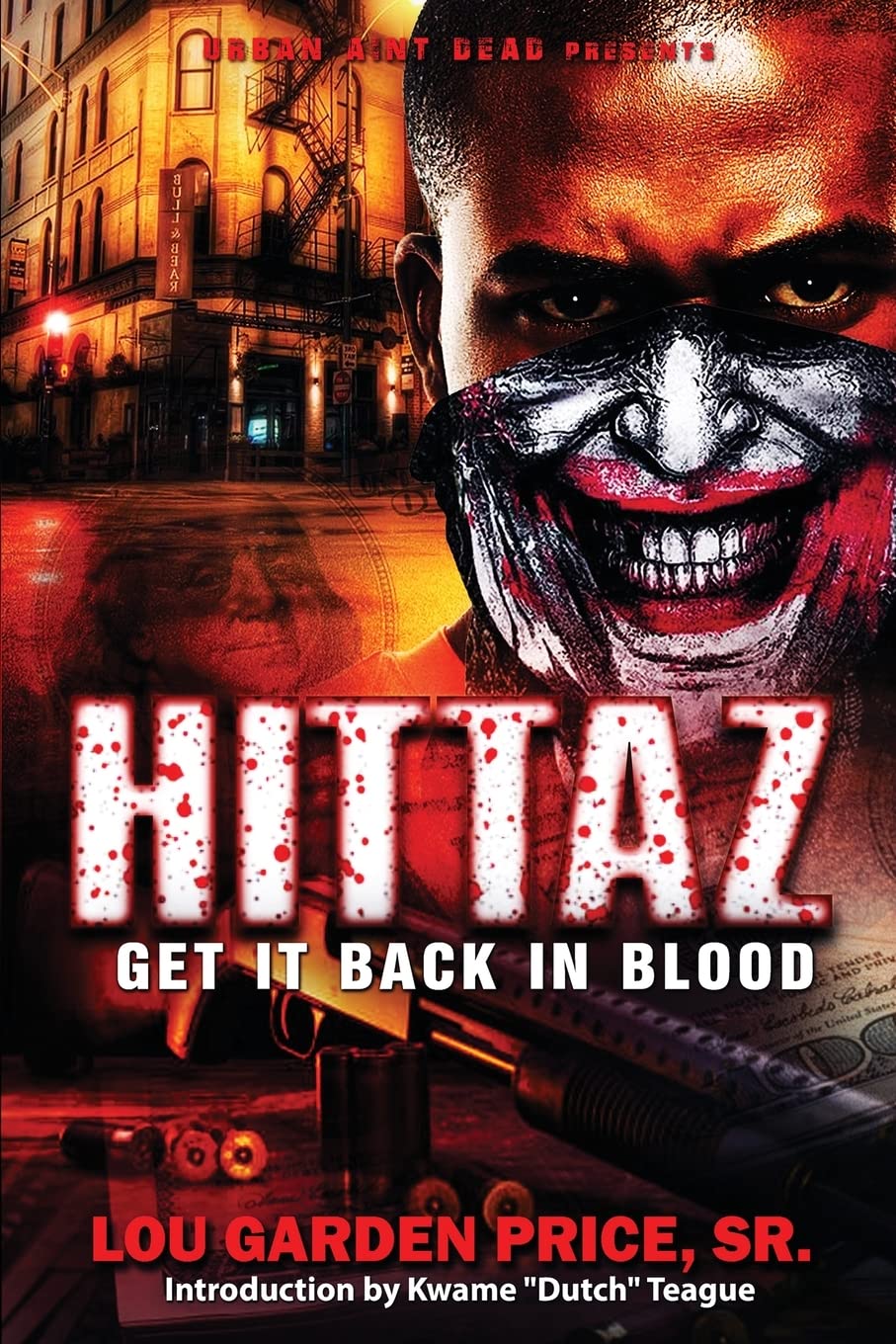 Hittaz Get It Back In Blood - SureShot Books Publishing LLC