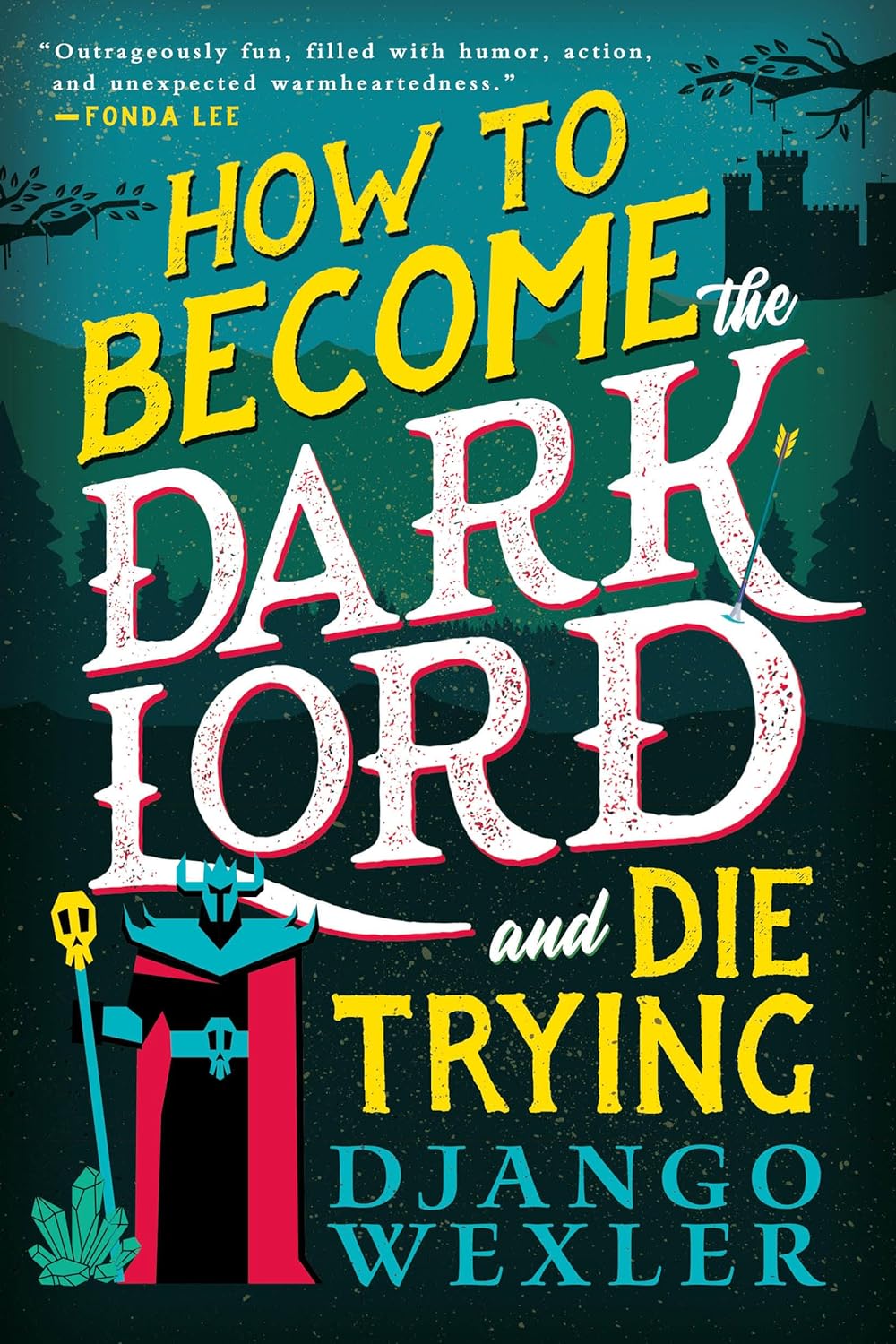 How to Become the Dark Lord and Die Trying - NJ Corrections Book Store