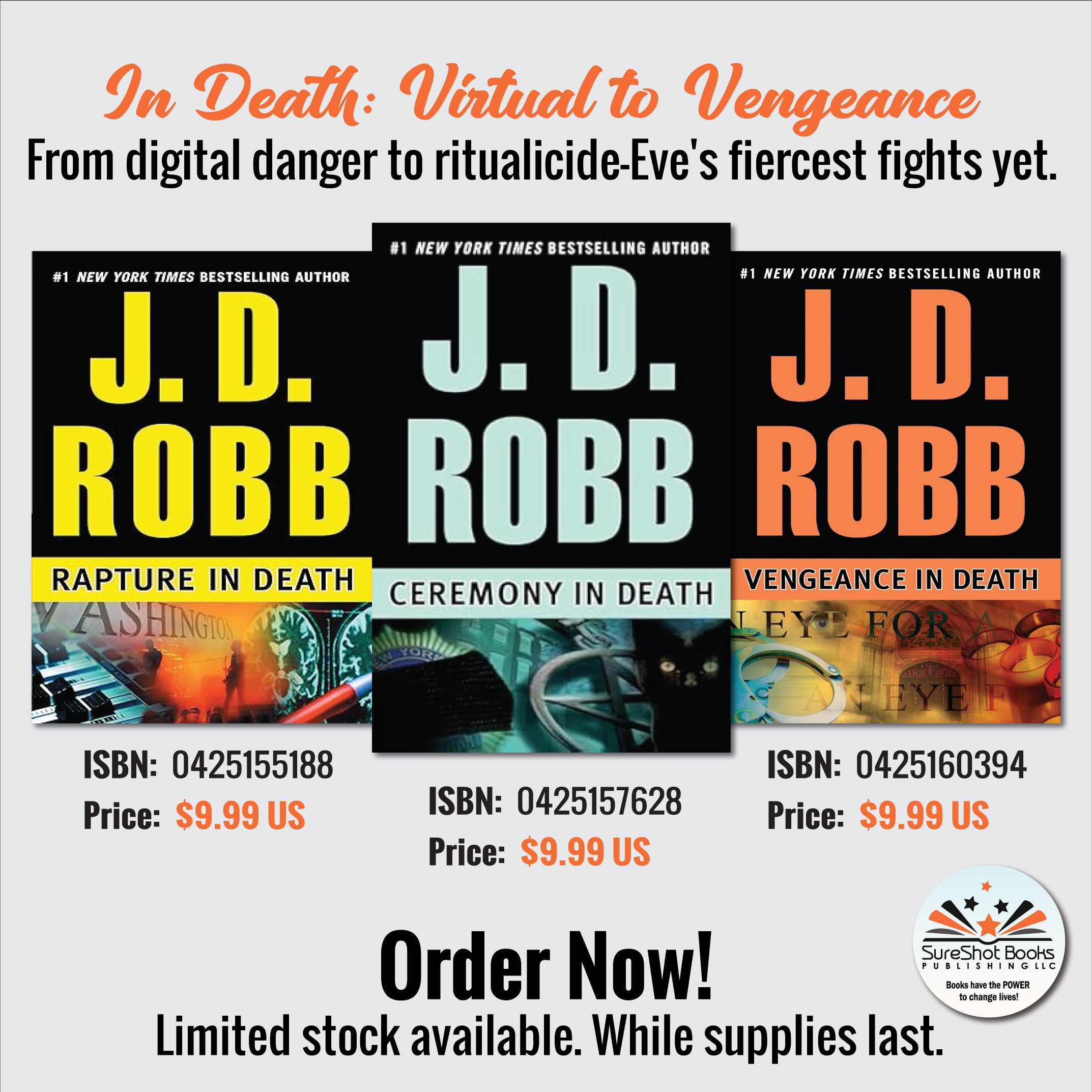 In Death: Virtual to Vengeance - From digital danger to ritualicide-Eve's fiercest fights yet - SureShot Books Publishing LLC