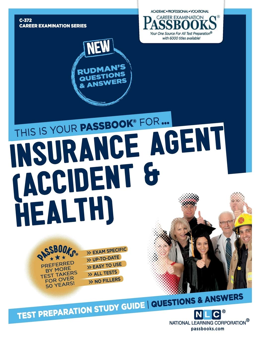 Insurance Agent (Accident & Health) (C-372) - Passbooks Study Guide Volume 372 - SureShot Books Publishing LLC