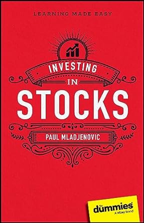 Investing in Stocks for Dummies (1ST ed.) - SureShot Books Publishing LLC