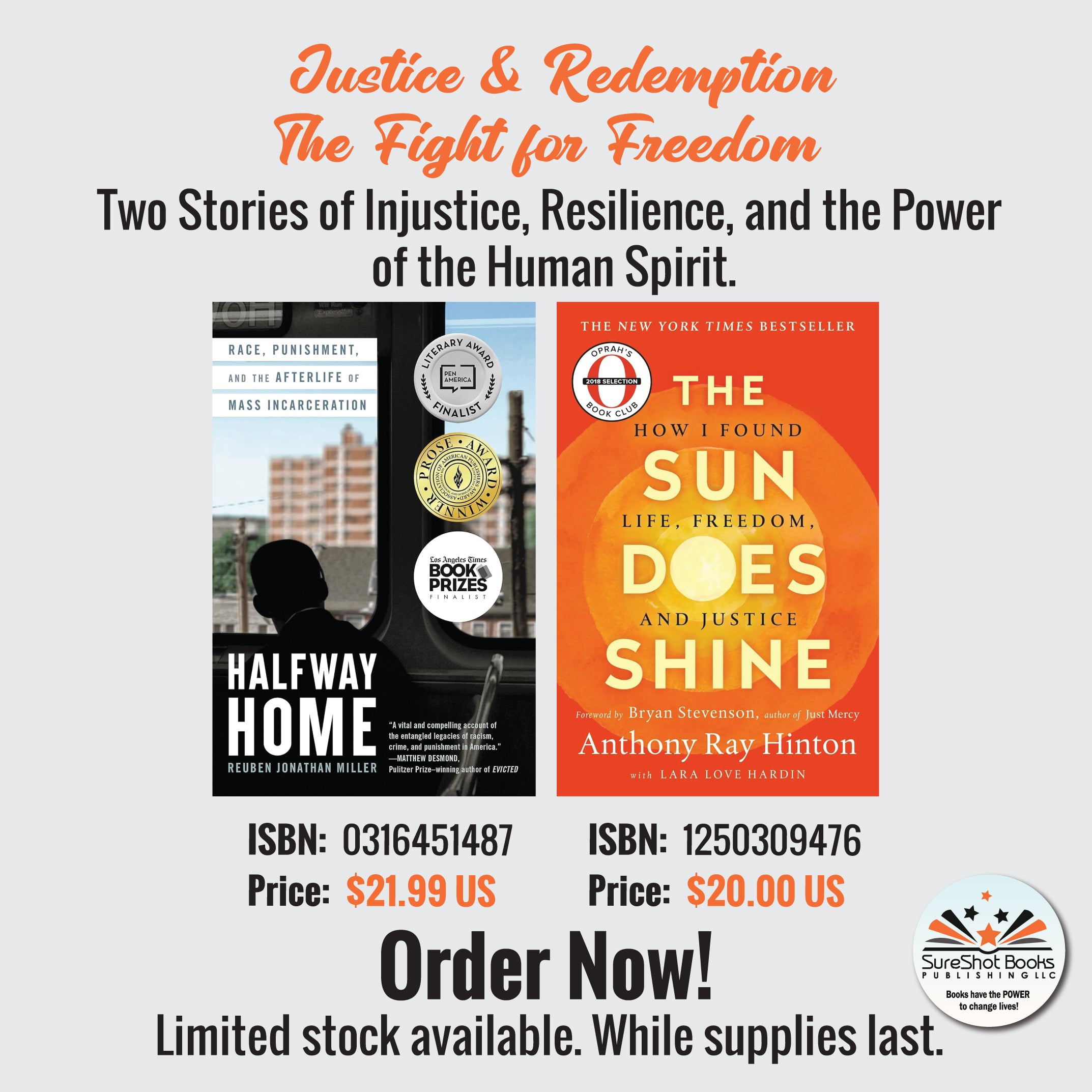 Justice & Redemption - The Fight for Freedom - Two Stories of Injustice, Resilience, and the Power of the Human Spirit - SureShot Books Publishing LLC