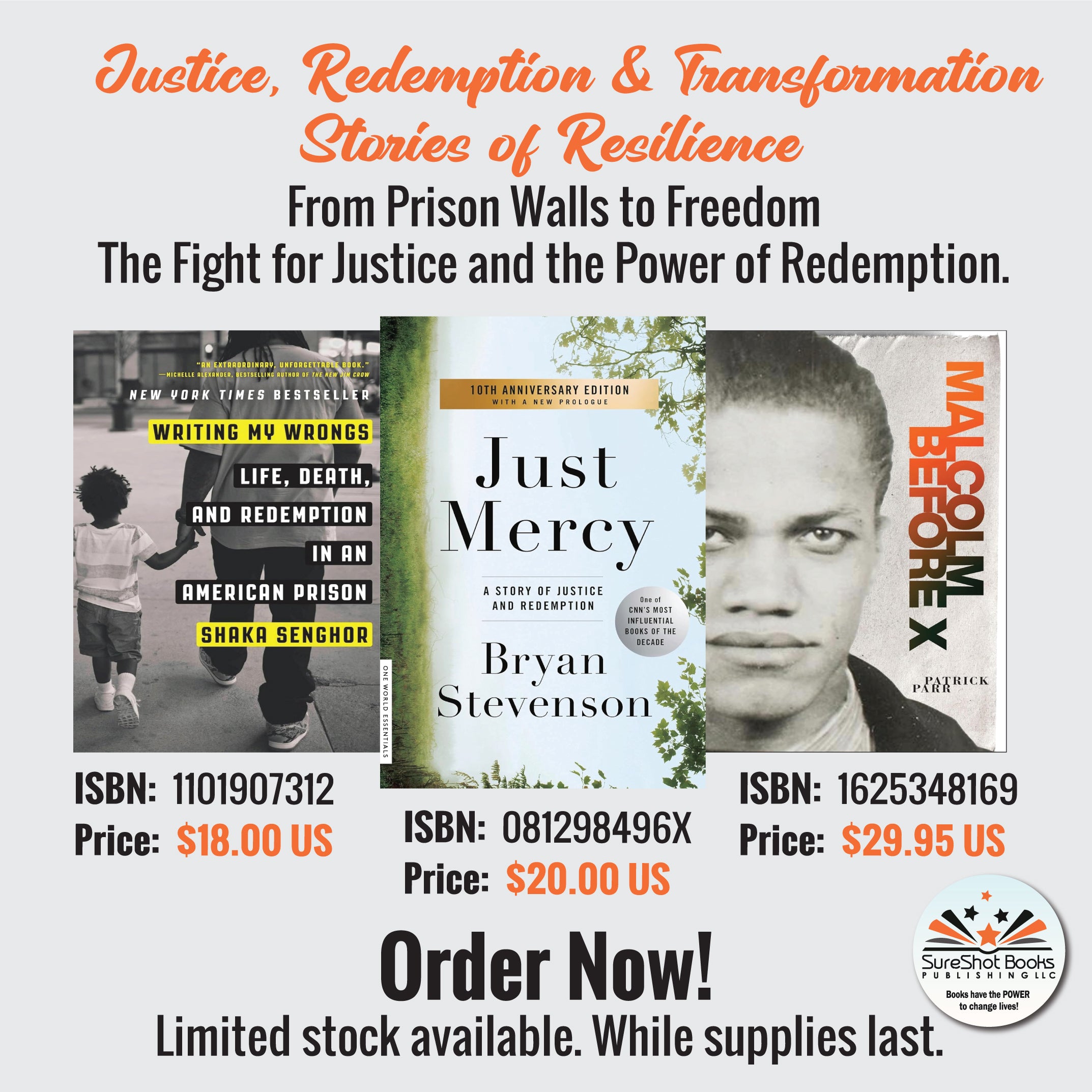 Justice, Redemption & Transformation - Stories of Resilience - From Prison Walls to Freedom The Fight for Justice and the Power of Redemption - SureShot Books Publishing LLC