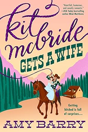 Kit McBride Gets a Wife - SureShot Books Publishing LLC