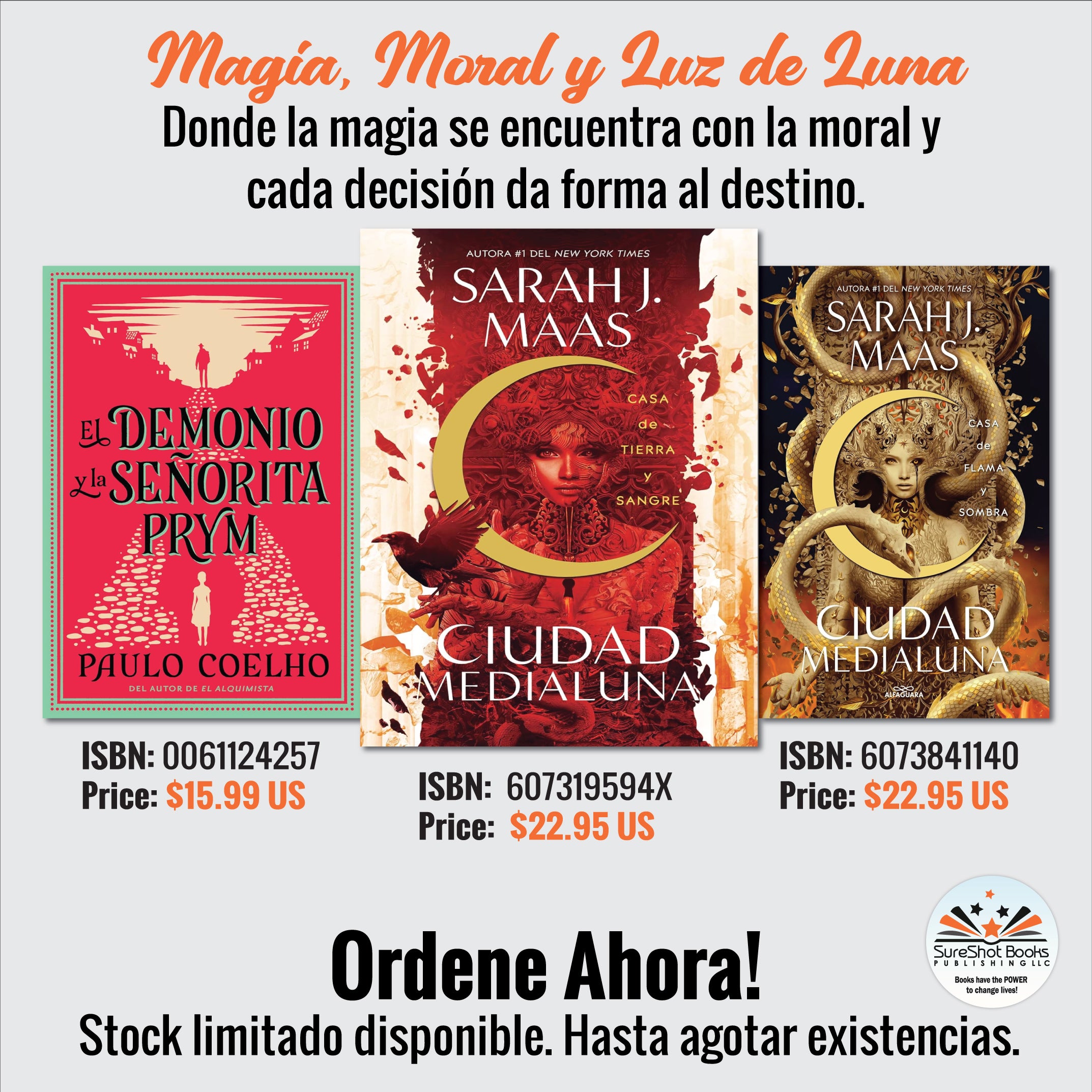 Magia, Moral y Luz de Luna - Donde la magia se encuentra con la moral y cada decisión da forma al destino - SureShot Books Publishing LLC