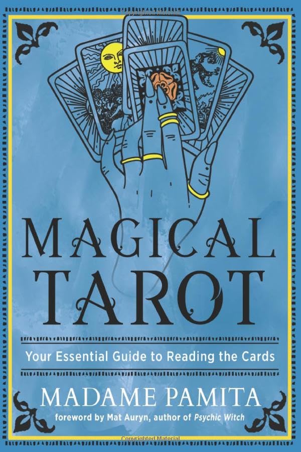 Magical Tarot: Your Essential Guide to Reading the Cards - SureShot Books Publishing LLC