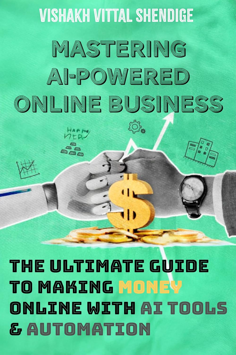 Mastering AI-Powered Online Buisness Business & Economics | New Business Enterprises Independently Published