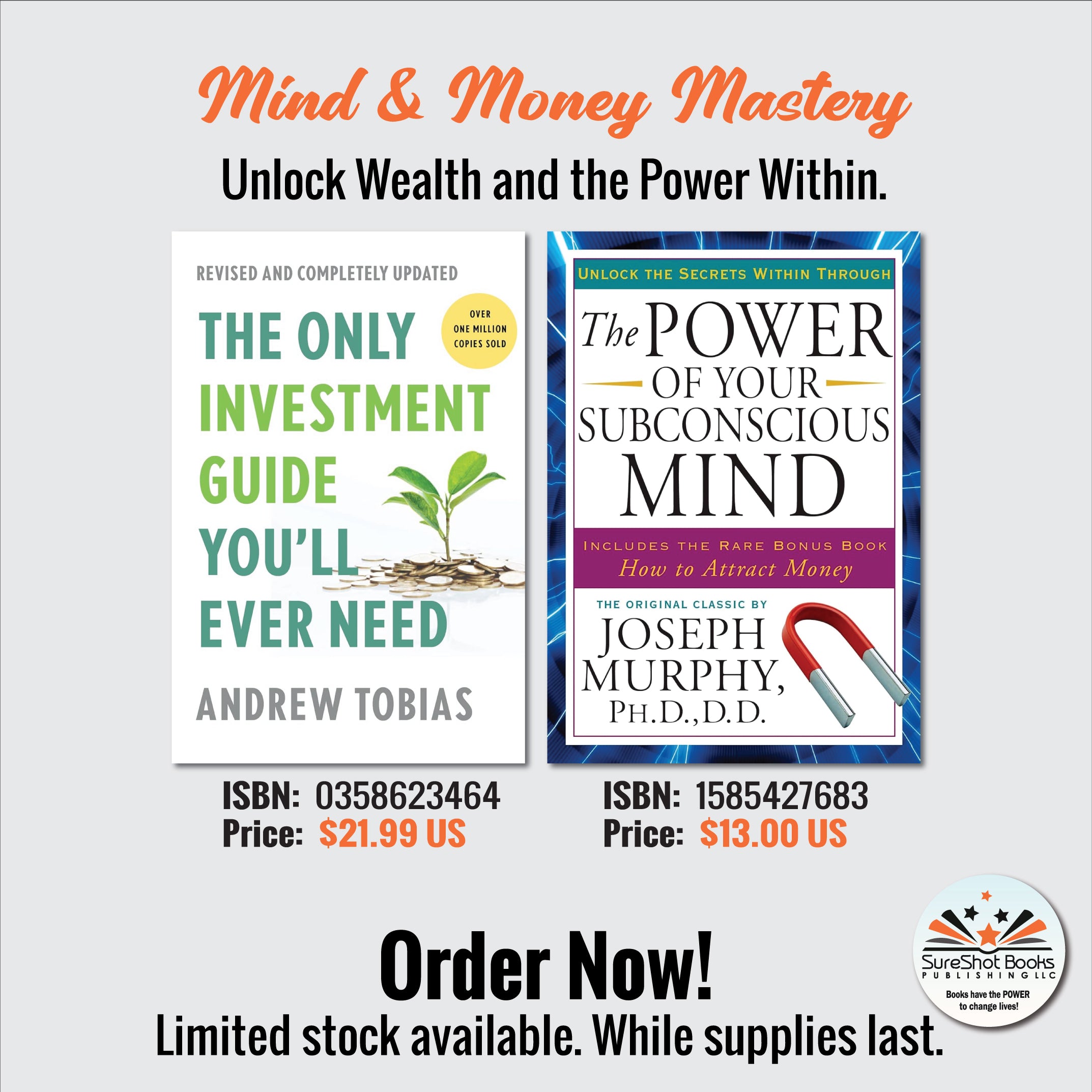 Mind & Money Mastery - Unlock Wealth and the Power Within - SureShot Books Publishing LLC