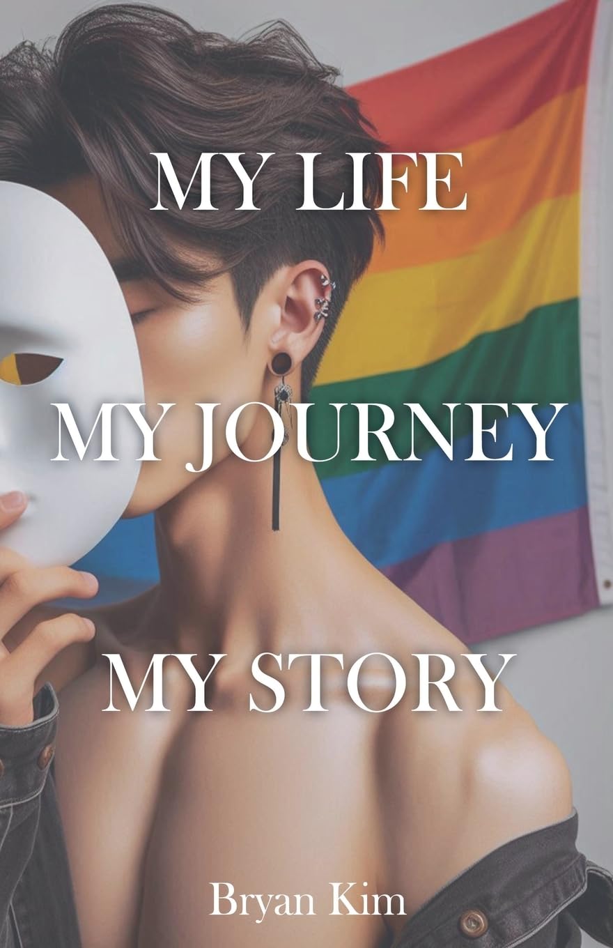 My Life, My Journey, My Story Biography &amp; Autobiography | Memoirs Bryan Kim