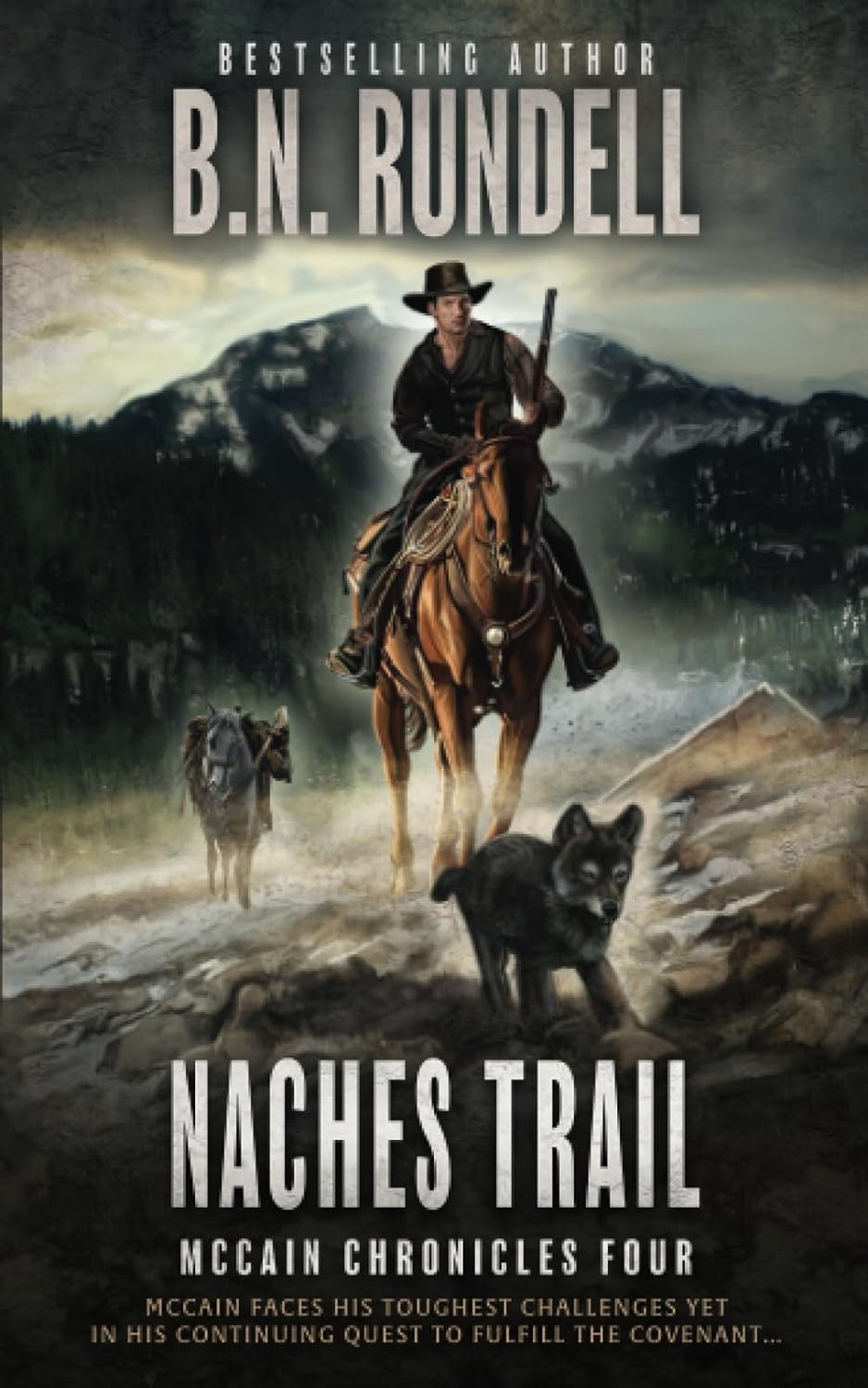 Naches Trail A Classic Western Series (McCain Chronicles #4) - SureShot Books Publishing LLC