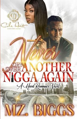 Never Cry Over Another N*gga Again SureShot Books