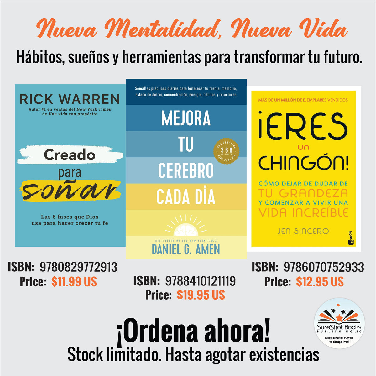 Nueva Mentalidad, Nueva Vida – Creado para Soñar, Mejora tu Cerebro Cada Día & ¡Eres un Chingón!