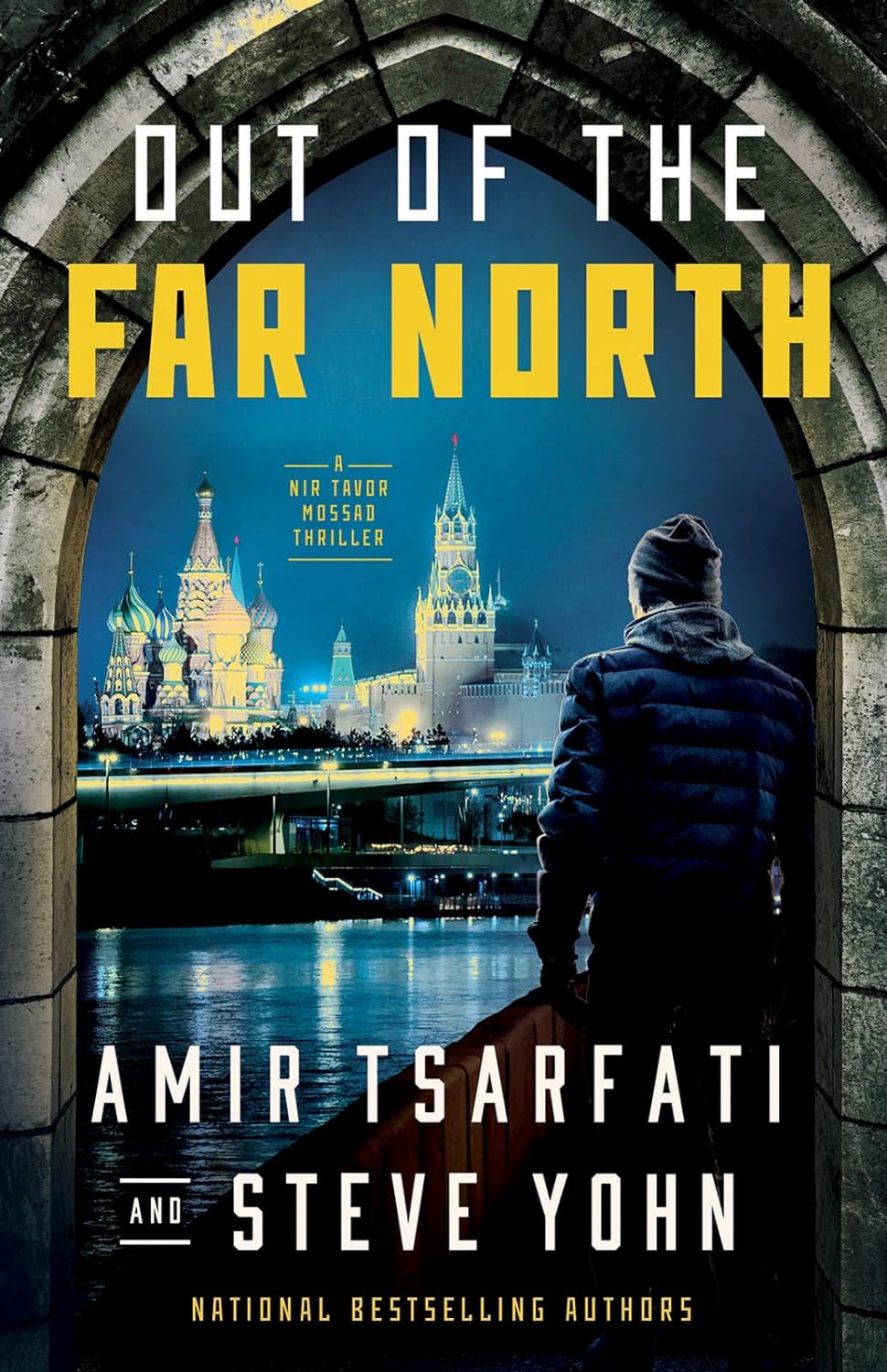 Out of the Far North (A NIR Tavor Mossad Thriller) - SureShot Books Publishing LLC