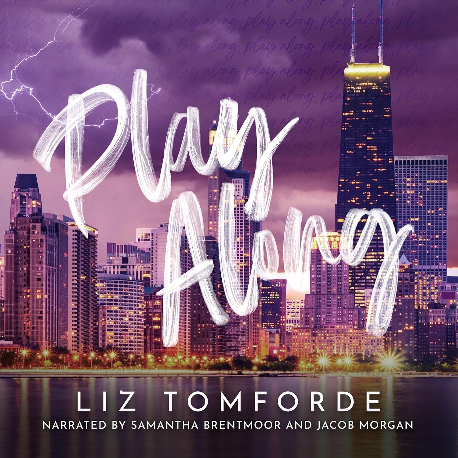 Play Along: Windy City Series, Book 4 Fiction | Romance | Contemporary Golden Boy Publishing LLC