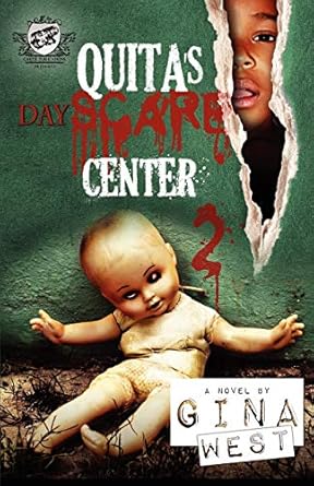 Quita's Dayscare Center 2 (The Cartel Publications Present) - SureShot Books Publishing LLC